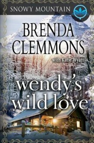 Cover of Wendy's Wild Love