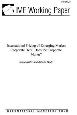 Book cover for International Pricing of Emerging Market Corporate Debt