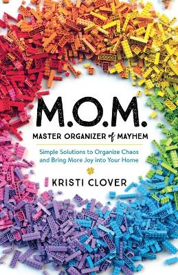 Book cover for M.O.M.--Master Organizer of Mayhem