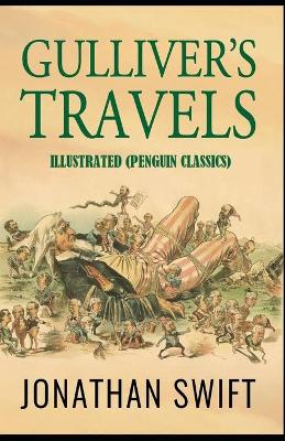 Book cover for Gulliver's Travels By Jonathan Swift Illustrated (Penguin Classics)