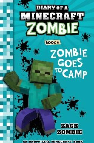 Cover of Diary of a Minecraft Zombie Book 6