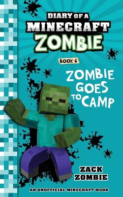 Cover of Diary of a Minecraft Zombie Book 6