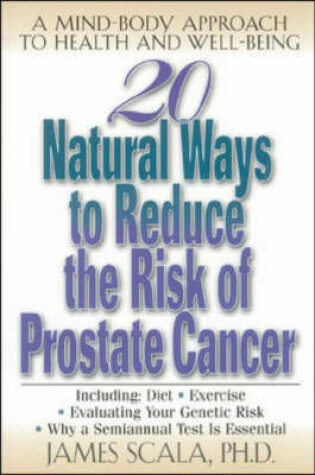 Cover of 25 Natural Ways to Reduce the Risk of Prostate Cancer