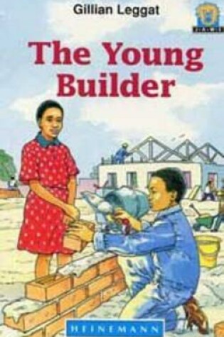 Cover of The Young  Builder