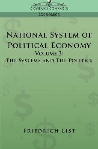 Cover of National System of Political Economy - Volume 3