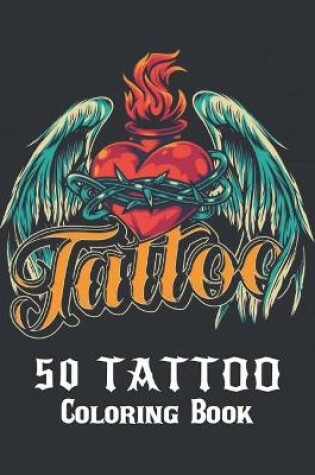 Cover of 50 Tattoo Coloring Book