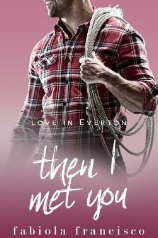 Cover of Then I Met You