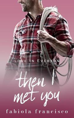 Book cover for Then I Met You