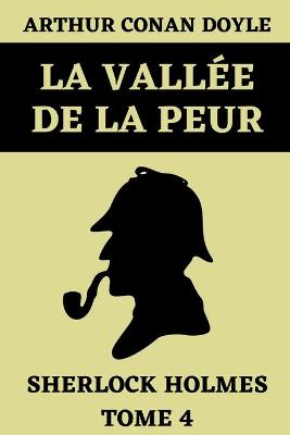 Book cover for La Vall�e De La Peur Sherlock Holmes Tome 4