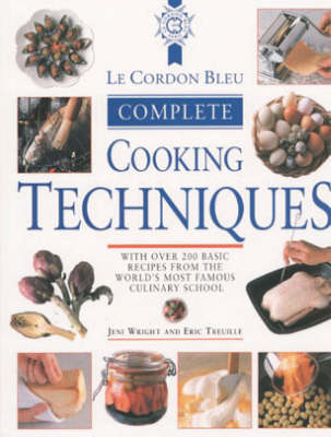 Book cover for Le Cordon Bleu Complete Cookery Techniques