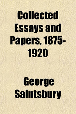 Book cover for Collected Essays and Papers, 1875-1920