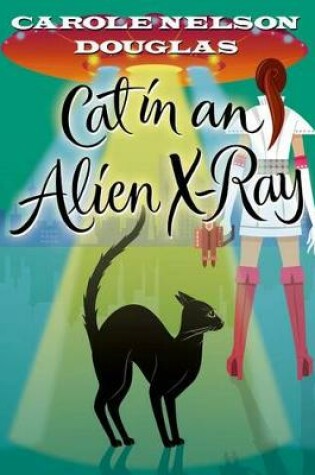 Cover of Cat in an Alien X-Ray