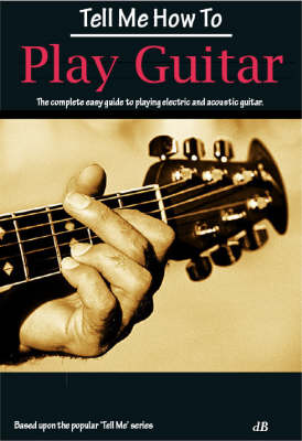 Cover of Tell Me How to Play Guitar