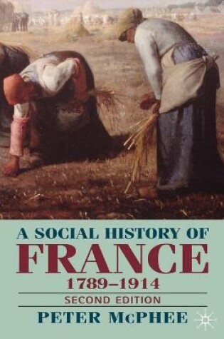 Cover of A Social History of France 1780-1914