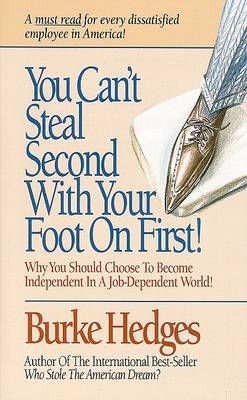 Book cover for You Can't Steal Second with Your Foot on First!