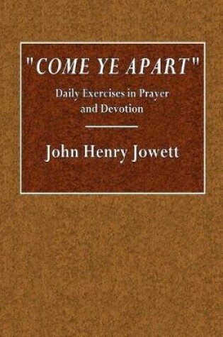 Cover of "Come Ye Apart"