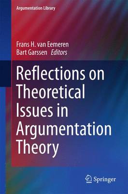 Cover of Reflections on Theoretical Issues in Argumentation Theory