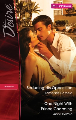 Book cover for Seducing His Opposition/One night With Prince Charming