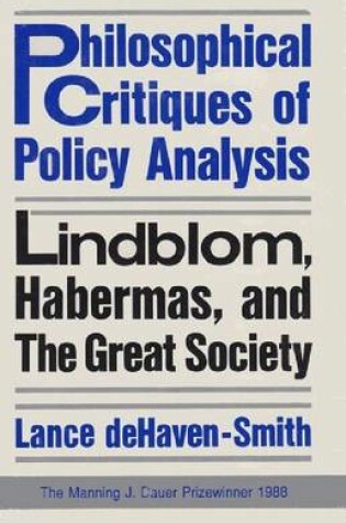 Cover of Philosophical Critiques of Policy Analysis