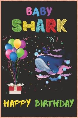 Book cover for Baby Shark Happy Birthday