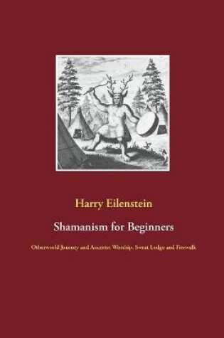 Cover of Shamanism for Beginners