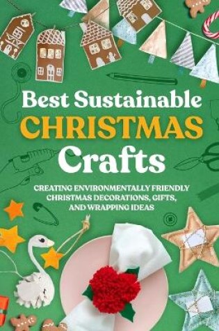 Cover of Best Sustainable Christmas Crafts