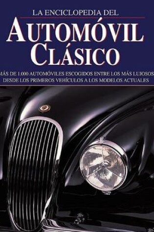 Cover of La Enciclopedia del Automovil Clasico