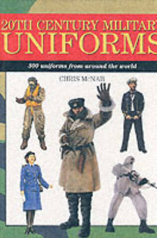 Cover of 20th Century Military Uniforms