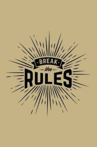 Cover of Break The Rules