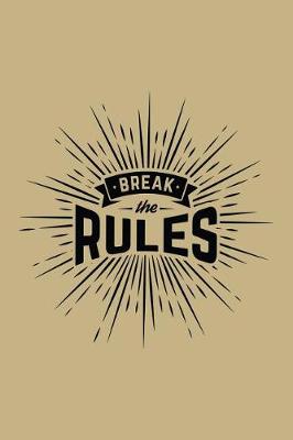 Book cover for Break The Rules