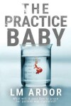 Book cover for The Practice Baby