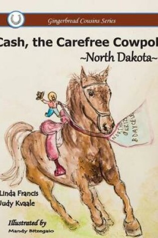 Cover of Cash, the Carefree Cowpoke