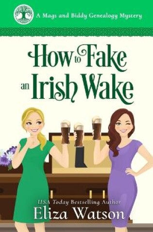 Cover of How to Fake an Irish Wake
