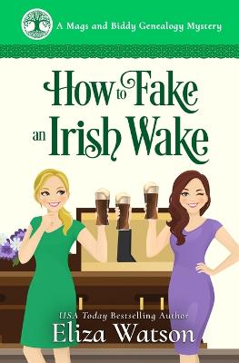 Book cover for How to Fake an Irish Wake