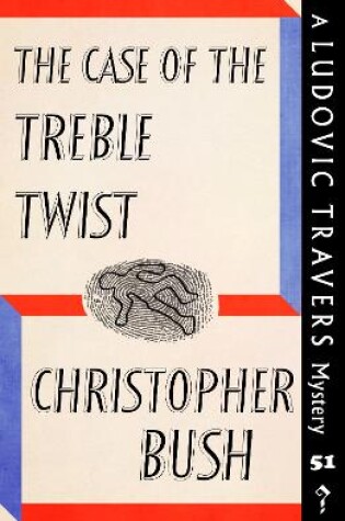 Cover of The Case of the Treble Twist