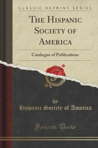 Cover of The Hispanic Society of America