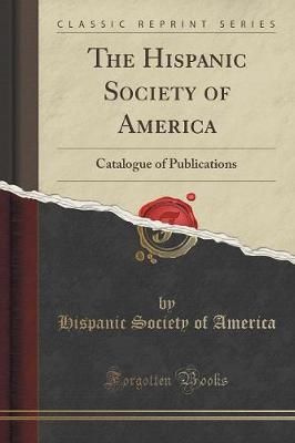 Book cover for The Hispanic Society of America