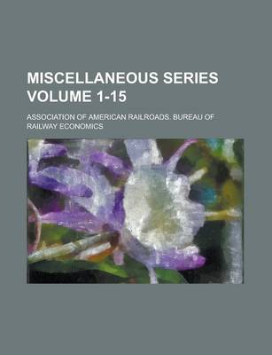 Book cover for Miscellaneous Series Volume 1-15