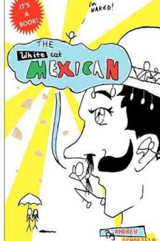 Cover of The Whitest Mexican