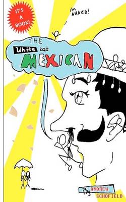 Book cover for The Whitest Mexican