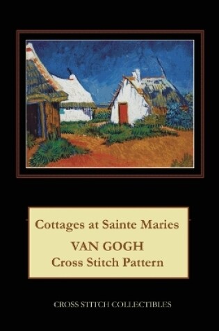 Cover of Cottages at Sainte Maries