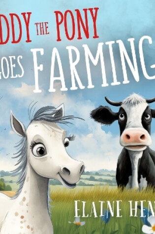 Cover of Paddy the Pony Goes Farming