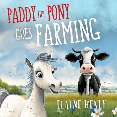 Book cover for Paddy the Pony Goes Farming