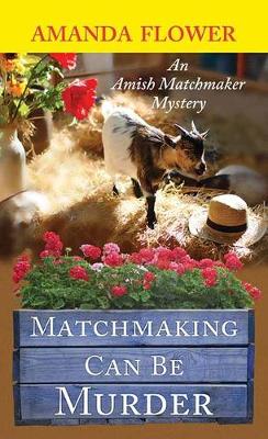 Book cover for Matchmaking Can Be Murder