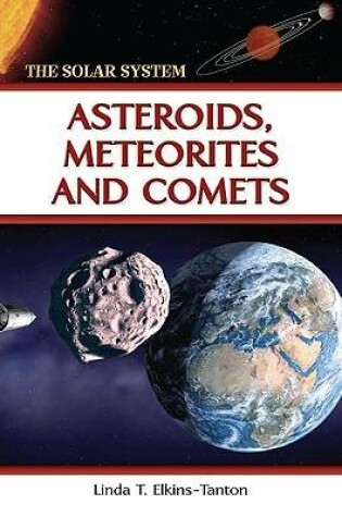 Cover of Asteroids, Meteorites and Comets