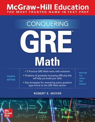 Book cover for McGraw-Hill Education Conquering GRE Math, Fourth Edition