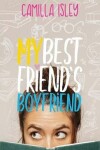 Book cover for My Best Friend's Boyfriend
