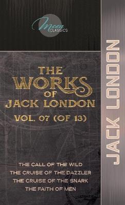 Book cover for The Works of Jack London, Vol. 07 (of 13)