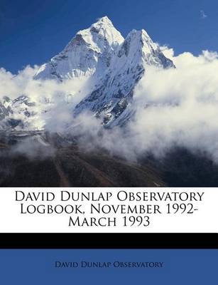 Book cover for David Dunlap Observatory Logbook, November 1992-March 1993