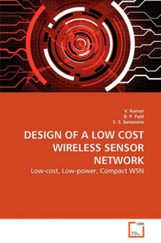 Cover of Design of a Low Cost Wireless Sensor Network